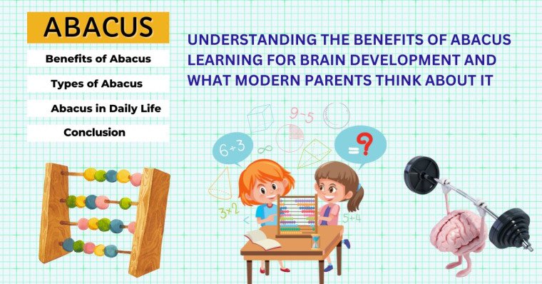 Understanding the Benefits of Abacus Learning for Brain Development and ...