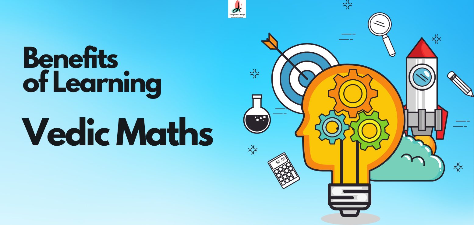 Benefits of Learning Vedic Maths