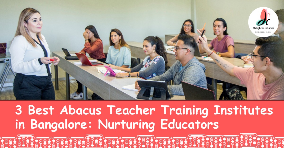 Abacus Teacher Training Institutes in Bangalore