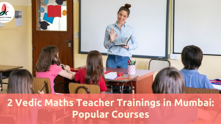 Vedic Maths Teacher Trainings in Mumbai