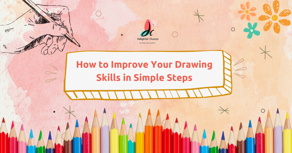 How to Improve Your Drawing Skills in Simple Steps - Online Learning Hub