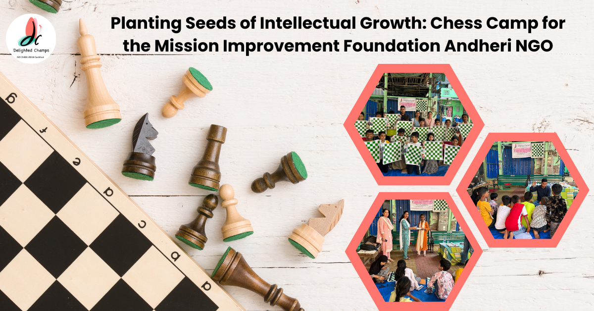 Chess Camp for the Mission Improvement Foundation Andheri NGO