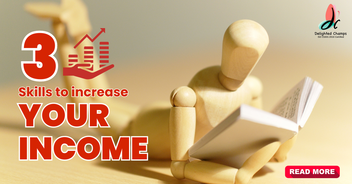 3 skills to increase your income