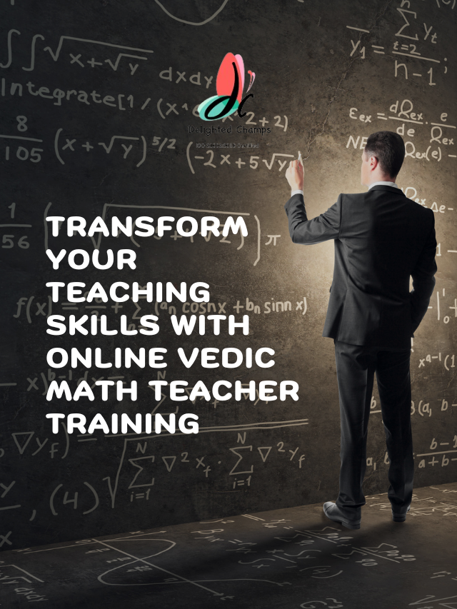 Transform Your Teaching Skills with Online Vedic Math Teacher Training
