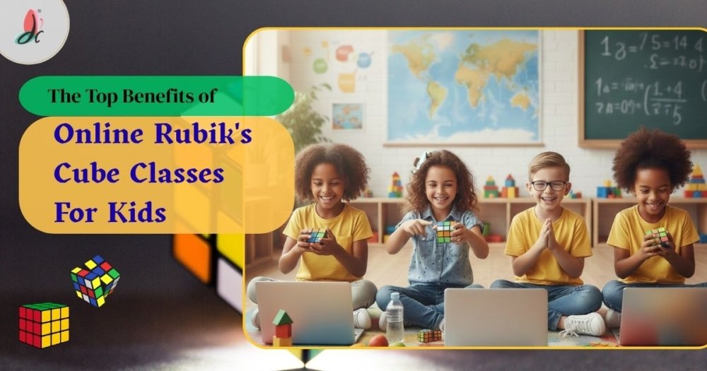 The Top Benefits of Online Rubik's Cube Classes For Kids